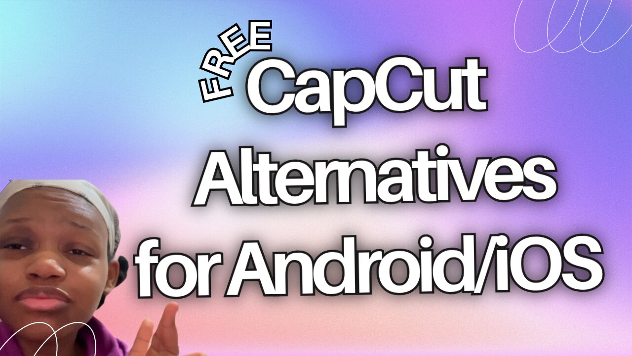 Free CapCut Alternatives for Android/iOS