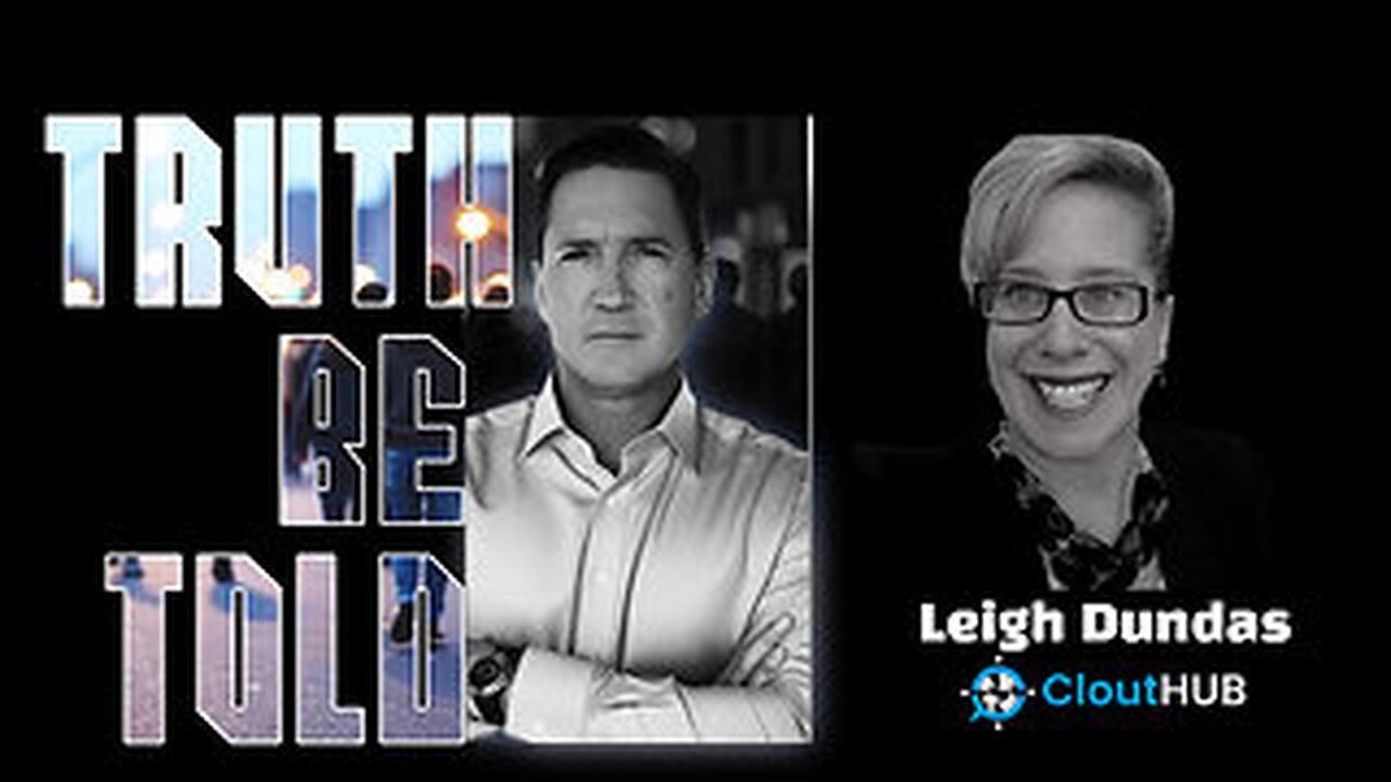 Truth Be Told With Leigh Dundas