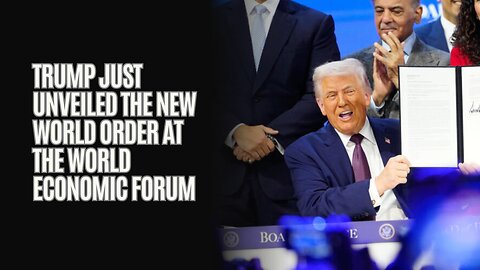 Trump just UNVEILED the New World Order at the World Economic Forum