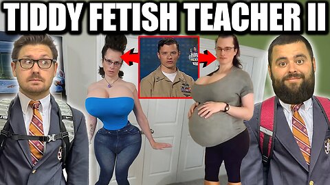 This 9th Grade Teacher (man) is Doing FETISH SH*T at School!! - EP309