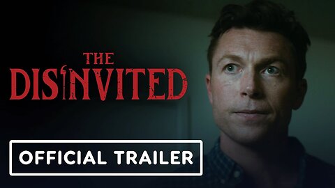 The Disinvited - Official Trailer (2025) Sam Daly Ronnie Gene Blevins, Dani Reynolds