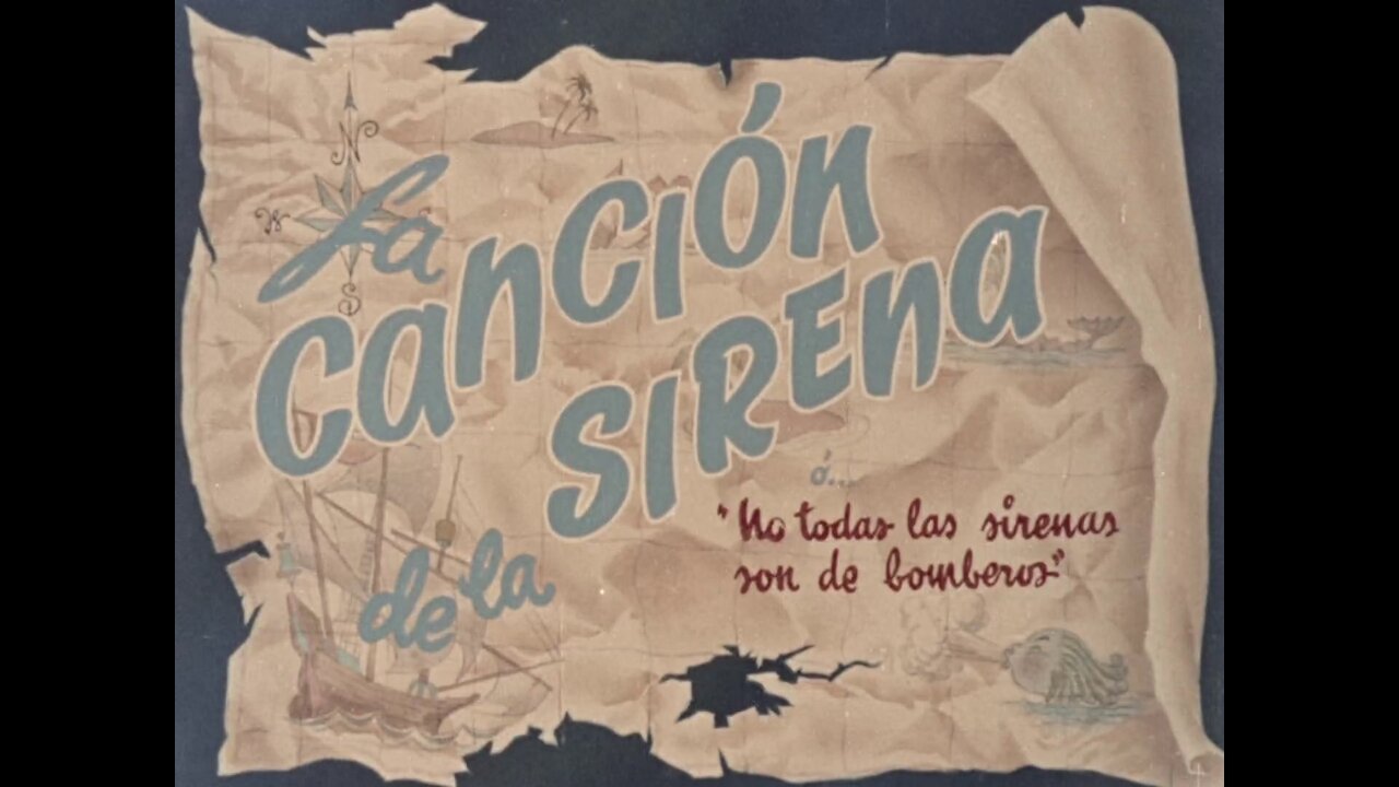 Mexican Cartoon, Song Of The Siren (1962 Original Colored Cartoon)