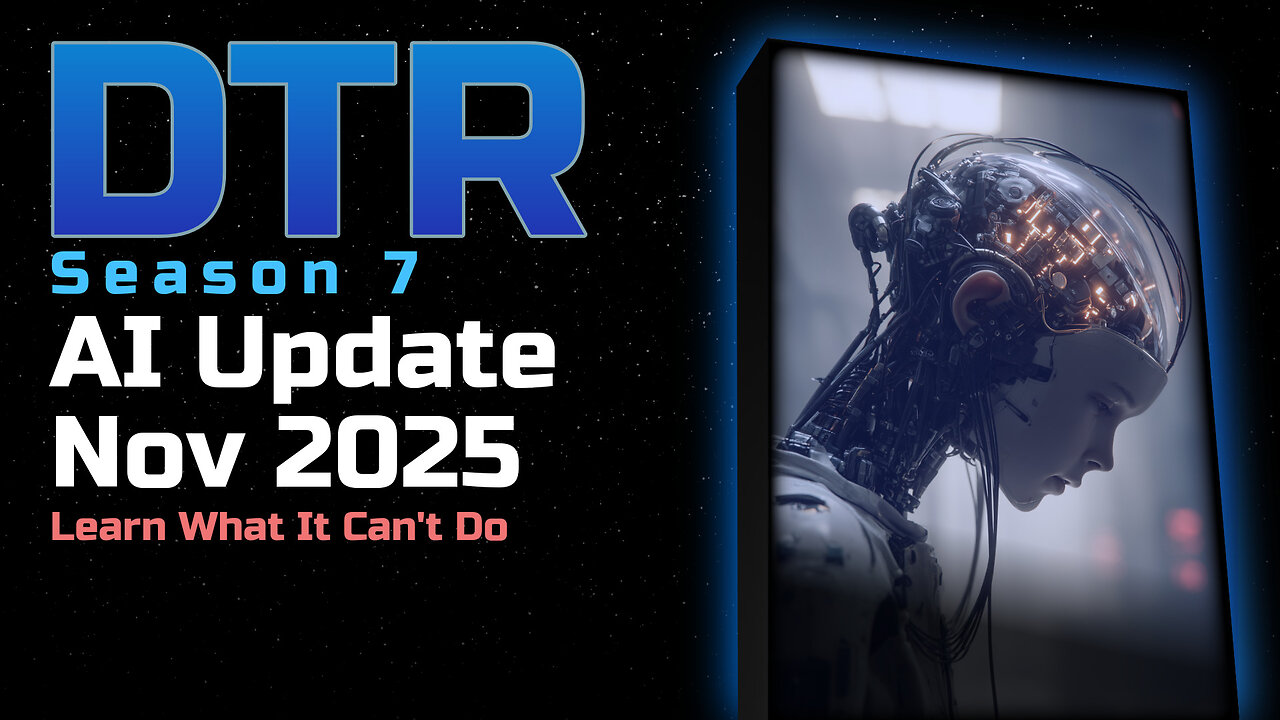 DTR S7: AI Update Nov 2025