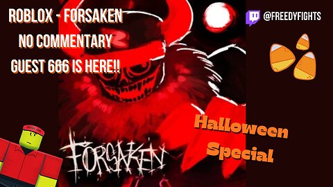 Guest 666 is Here!! - Halloween Special Forsaken Gameplay - Roblox - No Commentary - 10/31/2025