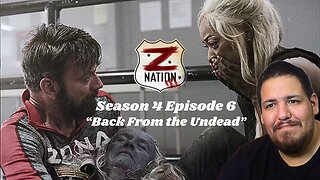 Z Nation | Season 4 Episode 6 | "Back From the Undead" | TV Show Reaction
