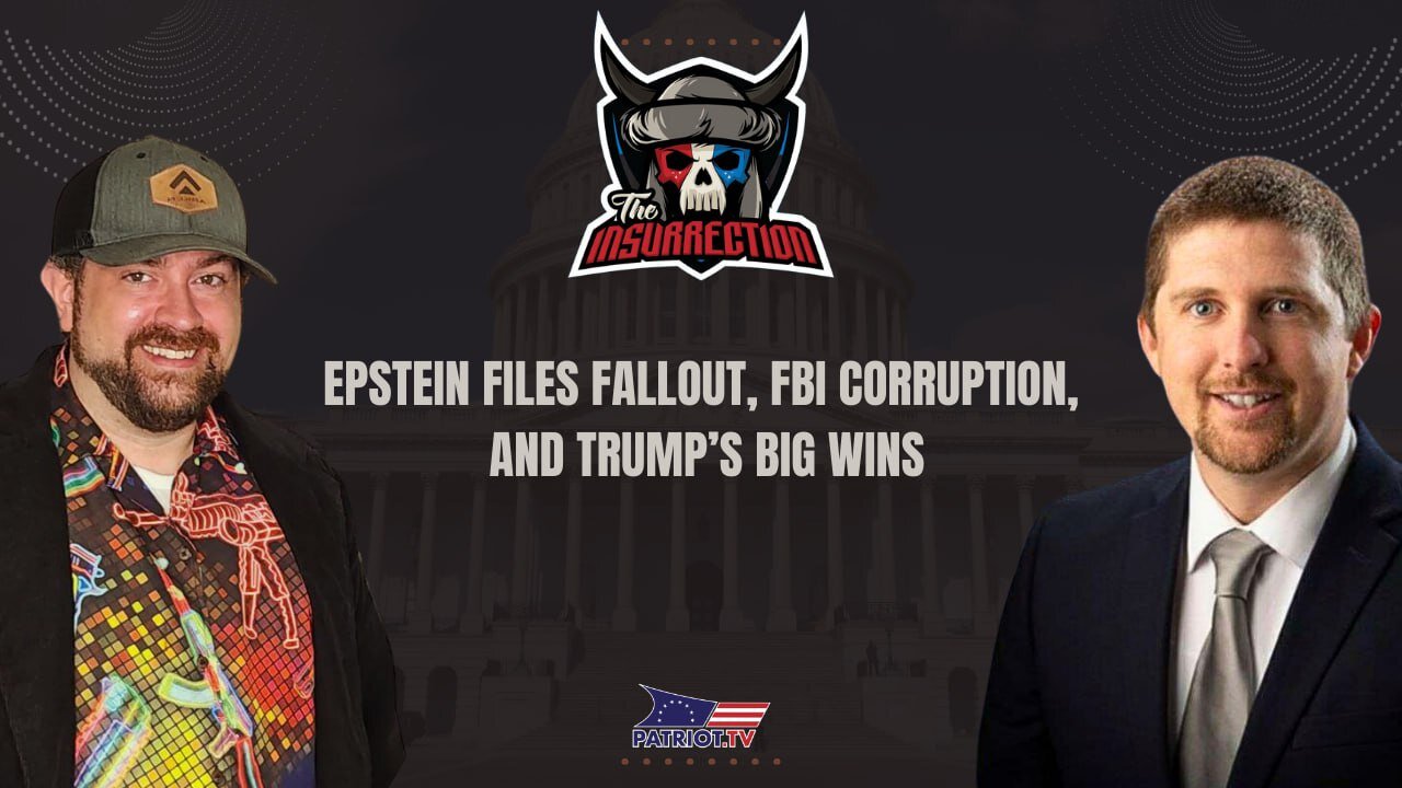 Epstein Files Fallout, FBI Corruption, and Trump’s Big Wins