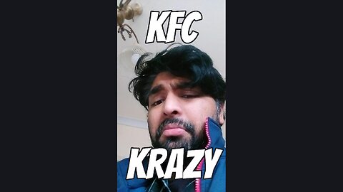 KFC Krazy #kfc #kentuckyfriedchicken #funny #comedy