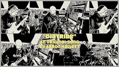 "Diatribe" an Original Song by Aaron Hallett