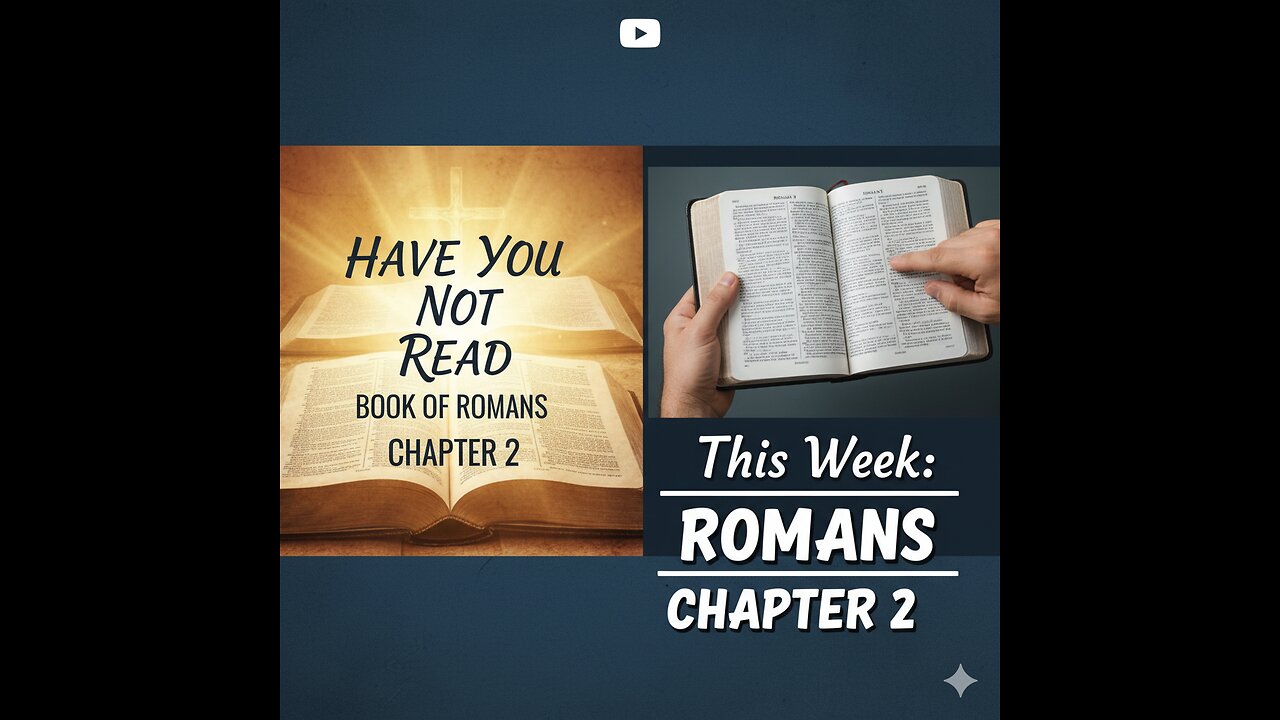 Have You Not Read? Week 39 (Romans 2)