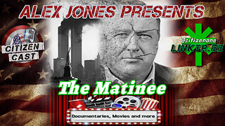 @realAlexJones Presents - 911 - New World Order... Doc-u-series w/#CitizenCast