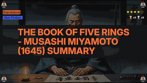 The Book of Five Rings - Musashi Miyamoto (1645) Summary
