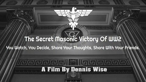 THE SECRET MASONIC VICTORY OF WW2