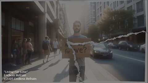 Endless Refrain - Living For Love (Official Streetscape Music Video)