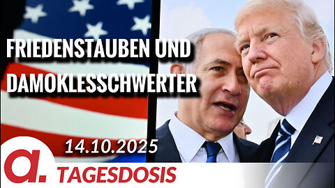 Friedenstauben und Damoklesschwerter | Von Bodo Schickentanz