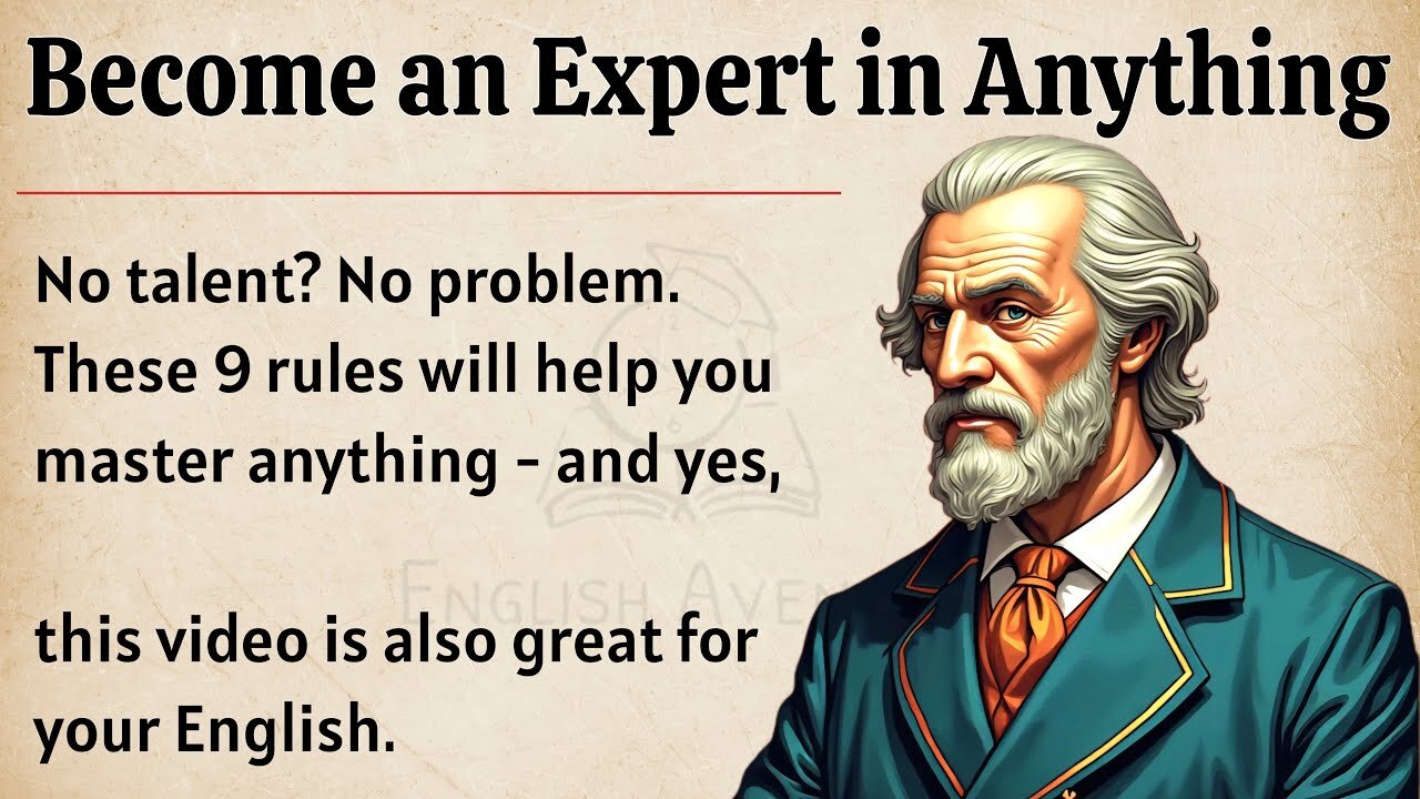 How to Become an Expert in Anything || Learn English Through Motivational Lesson 🔥 || Graded Reader