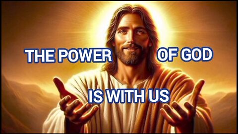 The Power Of God Is With Us!