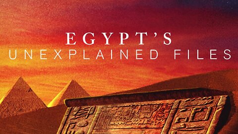 Egypt's Unexplained Files S01E06 Curse of the Screaming Mummy