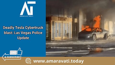 Las Vegas Police Presser on Deadly Tesla Cybertruck Fire 🚔🔥| Amaravati Today