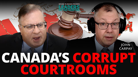 Canada's judges have been brainwashed to side with tyranny.