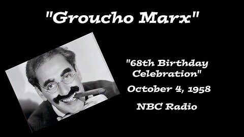 "Groucho Marx Birthday Show"