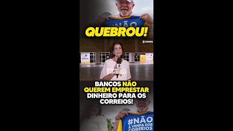 Lula quebrou os correios do Brasil