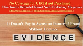 No Coverage for UIM if not Purchased