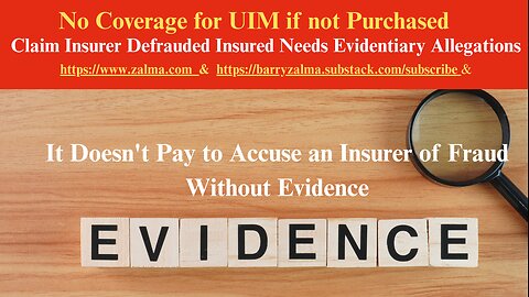 No Coverage for UIM if not Purchased