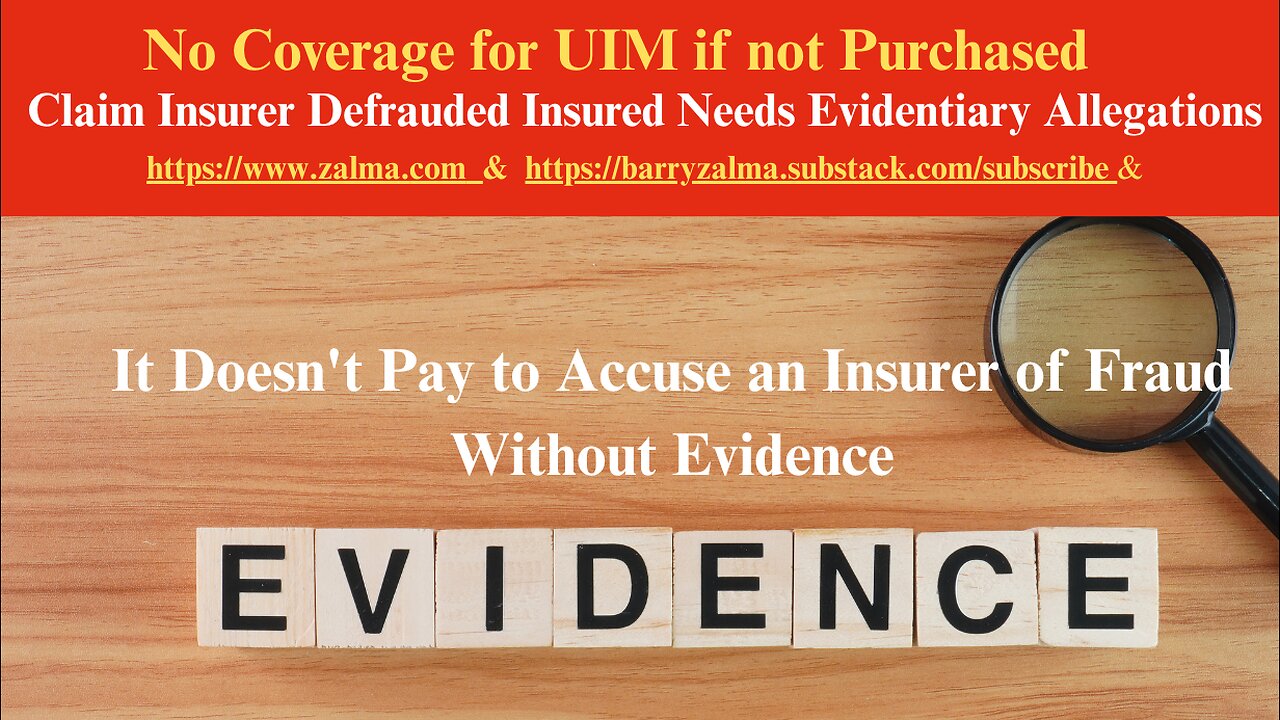 No Coverage for UIM if not Purchased