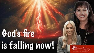 The fire of God is a sign of God's approval! | Donna Rigney