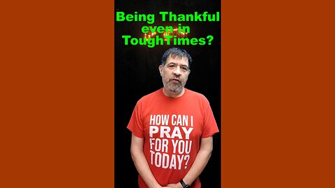 Being thankful even in tough times? / WWY #shorts S124
