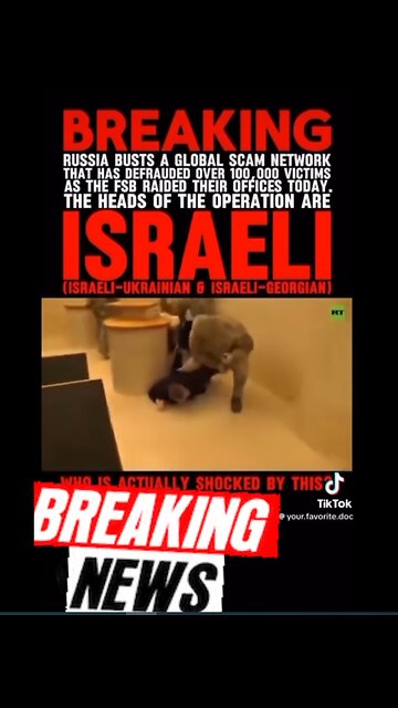 Russia busts a Israeli Global Scam Organization