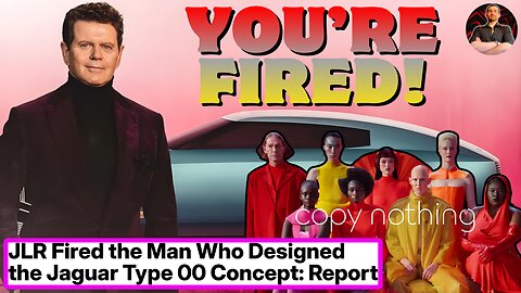 Jaguar Finally FIRES the Man Responsible for the WORST Rebrand EVER!