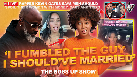 TikToker Says She "FUMBLED THE GUY SHE SHOULD'VE MARRIED" | Kevin Gates Promotes Tricking