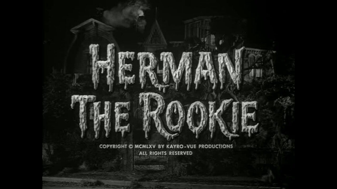 The Munsters - "Herman the Rookie"