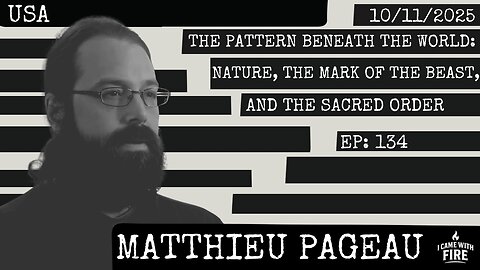 The Pattern Beneath the World: Nature, The Mark of the Beast, & the Sacred Order