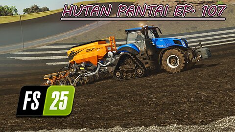 Planting Sunflower. Mowing, Tedding & Windrowing. |4k| HUTAN PANTAI EP. 107 | Farming Simulator 25