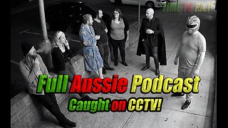 The F.A.P Caught on CCTV