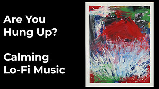 Soothing Chaos: Relax to Palette Knife Painting & Gentle Lofi Flow