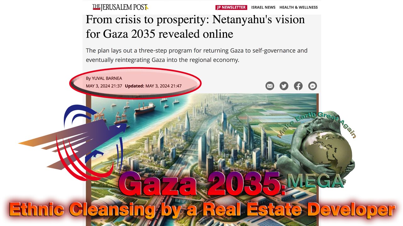 Gaza 2035: Ethnic Cleansing by a Real Estate Developer