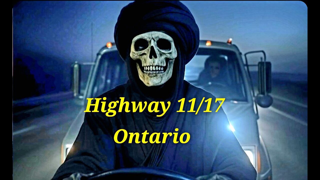 Highway 11/17 in Ontario, is not safe.