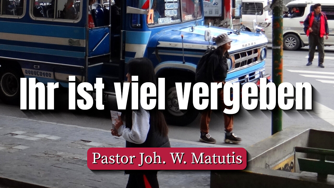 Ihr ist viel vergeben