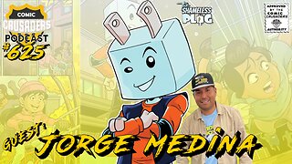 Comic Crusaders Podcast #625 - Jorge Medina
