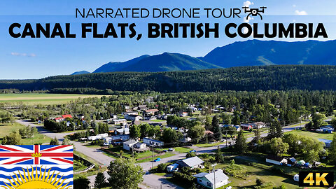 🌲 Canal Flats, British Columbia 🌊 | 4K Drone
