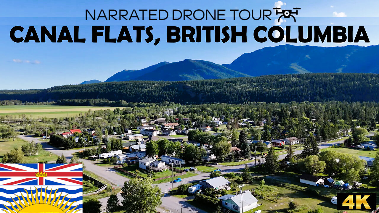 🌲 Canal Flats, British Columbia 🌊 | 4K Drone