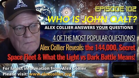 Alex Collier Reveals: the 144,000, Secret Space Fleet & What the Light vs Dark Battle Means!
