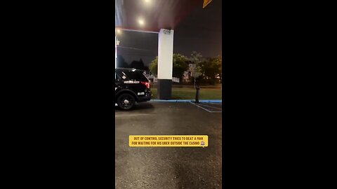 Out-of-control security attacks man waiting for his Uber outside casino #Security #Uber #japd