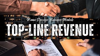 Home Service Business Models: Does Top-Line Revenue Really Matter?