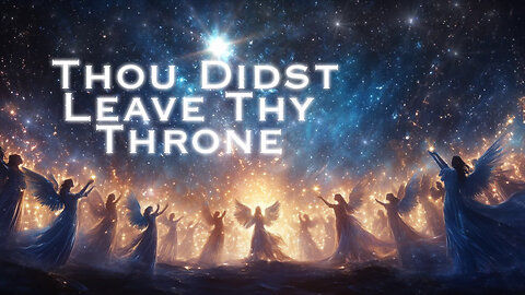 Thou Didst Leave Thy Throne | Christmas Hymn | First Works Baptist Church