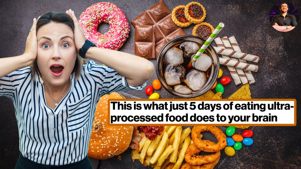 Consuming Ultra Processed Foods Will DESTROY Your Body in as Little as 5 Days!