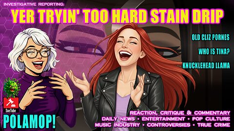 YER TRYIN' TOO HARD STAIN DRIP